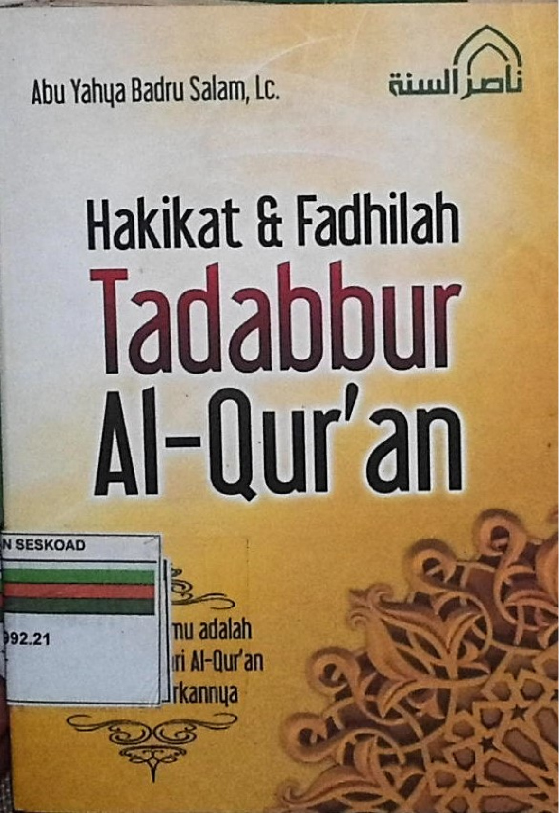 Hakikat & Fadhilah Tadabur Al - Qur'An